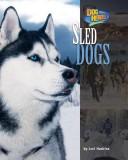 Cover of: Sled dogs by Lori Haskins