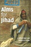 Cover of: Alms for jihad by Millard Burr