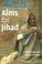 Cover of: Alms for jihad