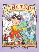Cover of: The end by David LaRochelle
