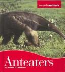 Anteaters by Renée C. Rebman