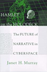 Cover of: Hamlet on the holodeck by Janet Horowitz Murray