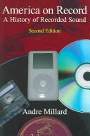 Cover of: America on record by A. J. Millard