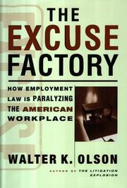 The excuse factory by Walter K. Olson