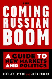 Cover of: coming Russian boom: a guide to new markets and politics