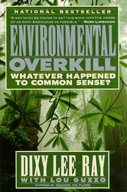 Cover of: Environmental overkill | Dixy Lee Ray