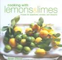 Cover of: Cooking with lemons & limes