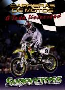 Cover of: Supercross by Jim Mezzanotte, Jim Mezzanotte