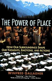The power of place by Winifred Gallagher
