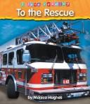 Cover of: To the rescue by Monica Hughes        , Monica Hughes        