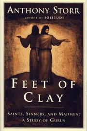 Cover of: Feet of clay by Anthony Storr