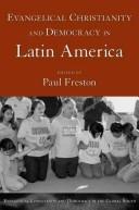 Cover of: Evangelical Christianity and democracy in Latin America