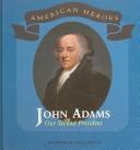 Cover of: John Adams: our second president