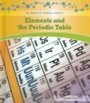 Cover of: Elements and the periodic table by Suzanne Slade