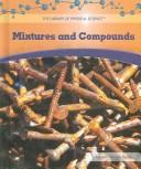 Cover of: Mixtures and compounds