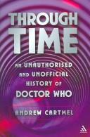 Cover of: Through time by Andrew Cartmel