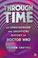 Cover of: Through time