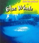 Cover of: Save the blue whale by Louise Spilsbury