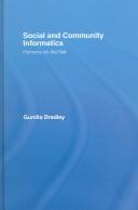 Social and community informatics by Gunilla Bradley