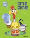 Cover of: Clothing creations by Jacqueline A. Ball