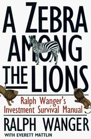 Cover of: A zebra in lion country by Ralph Wanger