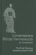 Cover of: Contemporary biblical hermeneutics: an introduction