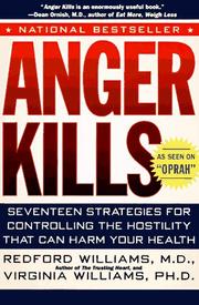 Cover of: Anger kills by Redford B. Williams