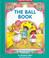 Cover of: The ball book