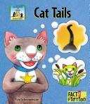 Cover of: Cat tails by Pam Scheunemann