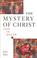 Cover of: The mystery of Christ