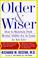 Cover of: Older and wiser