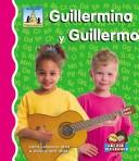 Cover of: Guillermina y Guillermo