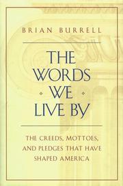 Cover of: The words we live by by Burrell, Brian