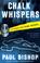 Cover of: Chalk whispers