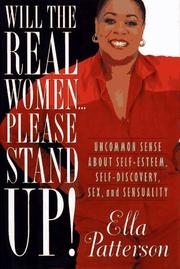 Cover of: Will the real women-- please stand up!: uncommon sense about sexuality, self-esteem, self-discovery, sex, and sensuality
