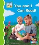 Cover of: You and I can read!