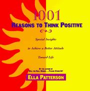 Cover of: 1001 reasons to think positive: special insights to achieve a better attitude toward life