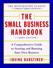 Cover of: The small business handbook: a comprehensive guide to starting and running your own business