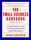 Cover of: The small business handbook