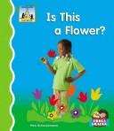 Cover of: Is this a flower?