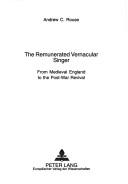The remunerated vernacular singer by A. C. Rouse