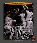 Cover of: The Chicago White Sox by Stewart, Mark