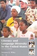 Literacy and language diversity in the United States by Terrence G. Wiley