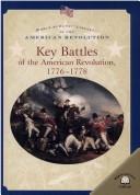 Cover of: Key battles of the American Revolution, 1776-1778 by Dale Anderson