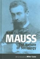 Cover of: The nature of sociology by Marcel Mauss