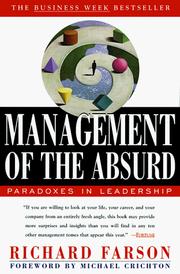 Cover of: Management of the Absurd by Richard Farson