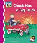 Cover of: Chuck has a big truck by Anders Hanson