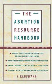 Cover of: The abortion resource handbook by K Kaufmann