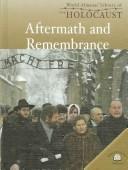 Cover of: Aftermath and remembrance / David Downing.