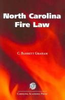North Carolina Fire Law 2006 Edition Open Library